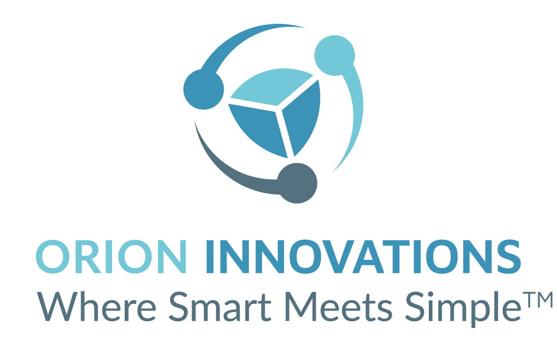 Orion Innovations - Where Smart Meets Simple Orion Innovations - Where Smart Meets Simple